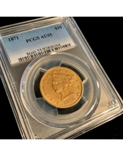 1871 $10 Liberty Gold AU55 PCGS