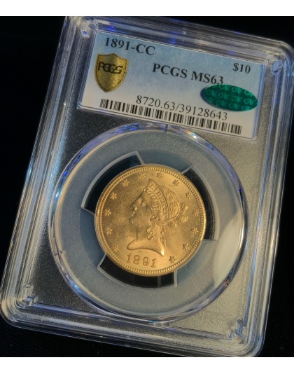1891-CC $10 Liberty Gold MS63 CAC PCGS